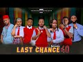 LAST CHANCE  40