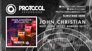 John Christian - Next Level (Nicky Romero Edit)