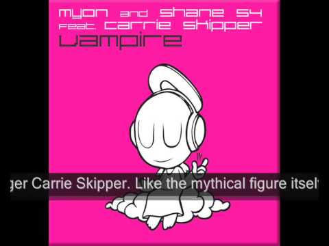 Myon & Shane 54 feat. Carrie Skipper - Vampire (Club Mix) - UCO3gM-qHXMBM8BQdTwx8D2g