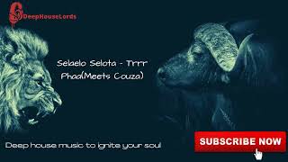 Selaelo Selota - Trrr Phaa(Meets Couza)