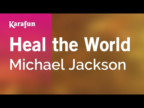 Karaoke Heal The World - Michael Jackson * - UCbqcG1rdt9LMwOJN4PyGTKg