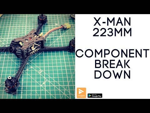 X-MAN 223mm FPV Racing Drone // Break Down of Components Review - UC3c9WhUvKv2eoqZNSqAGQXg