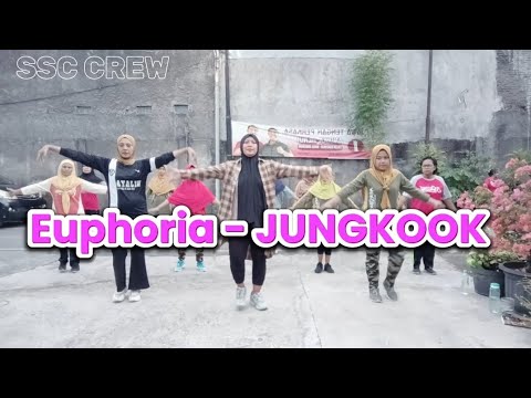 Euphoria - Jungkook || Senam Kreasi || PENDINGINAN || SSC CREW