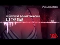 MV เพลง ALL THE TIME - ILLSLICK feat. Dennis Thaikoon