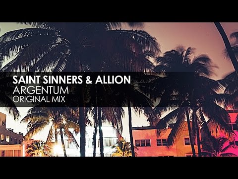 Saint Sinners & Allion - Argentum - UCvYuEpgW5JEUuAy4sNzdDFQ