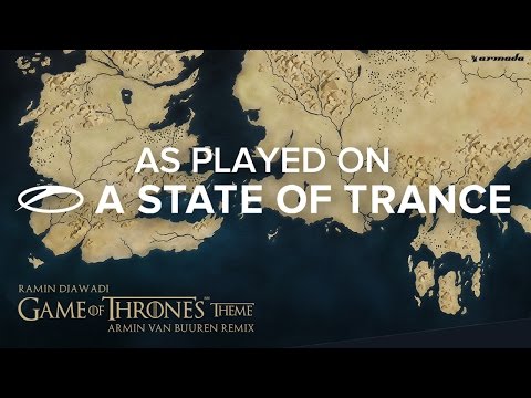 Ramin Djawadi - Game Of Thrones Theme (Armin van Buuren Remix) [ASOT716] - UCalCDSmZAYD73tqVZ4l8yJg