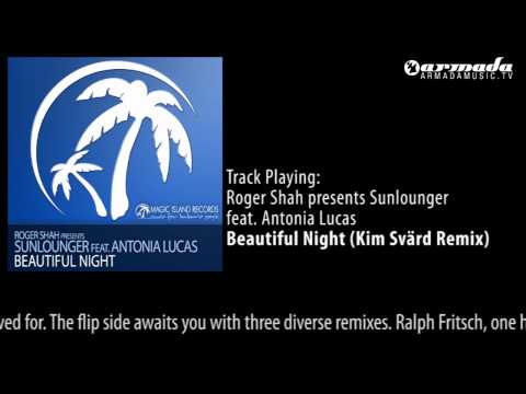 Roger Shah presents Sunlounger - Beautiful Night (Kim Svärd Remix) - UCGZXYc32ri4D0gSLPf2pZXQ