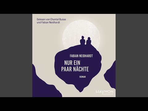 18.3 & 19.1 - Nur ein paar Nächte