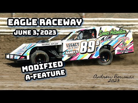 06/03/2023 Eagle Raceway Modified A-Feature - dirt track racing video image