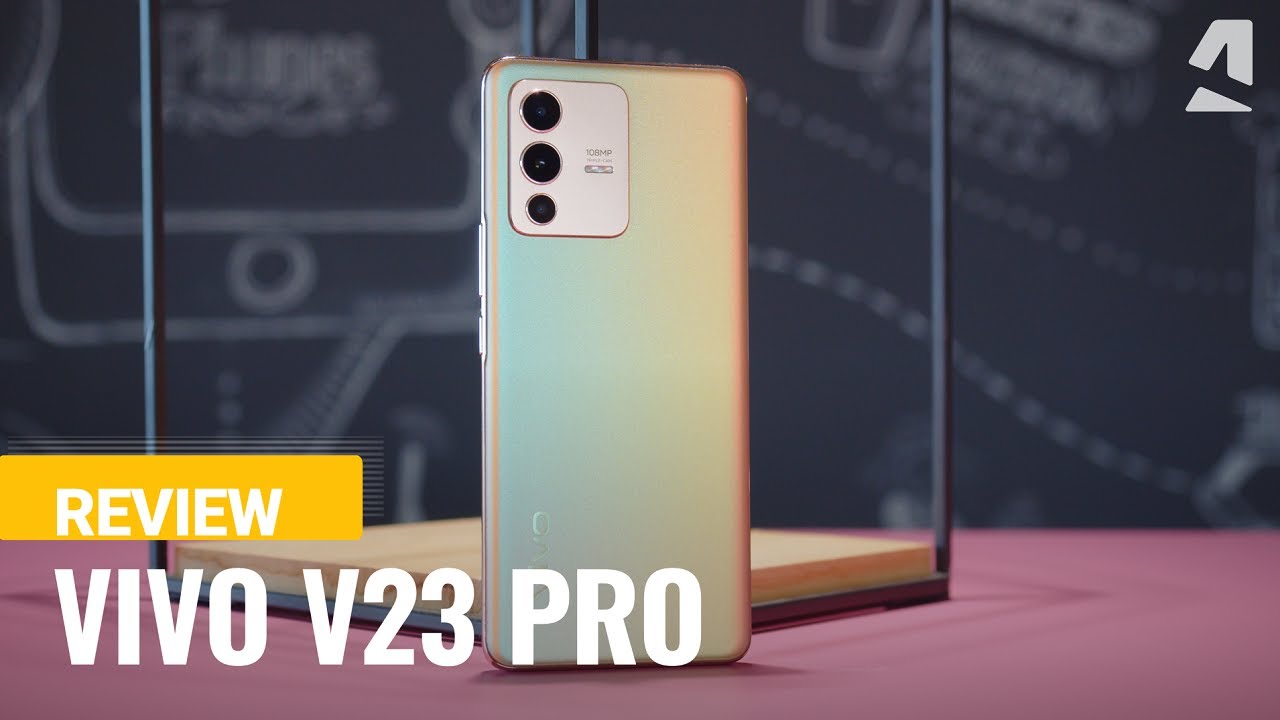 Vivo V23 Pro full review