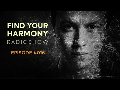 Andrew Rayel - Find Your Harmony Radioshow #016 - UCPfwPAcRzfixh0Wvdo8pq-A