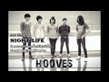 MV เพลง Night Life - HOOVES (ฮูฟส์)