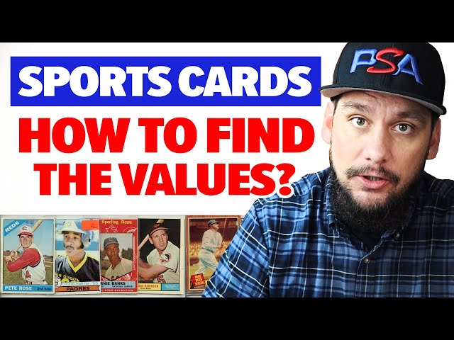 How to Determine the Value of Your Baseball Cards