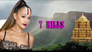 7 Hills - Ariana Grande ft. Surabhi Bharadwaj