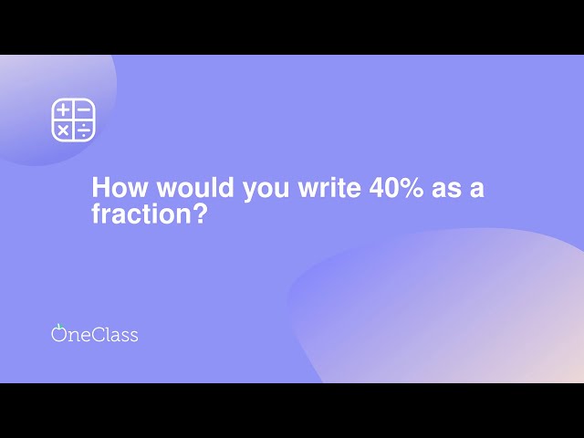 what-is-40-as-a-fraction-stuffsure