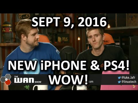 The WAN Show - New iPhone with SEVEN Headphone Jacks - September 9th 2016 - UCXuqSBlHAE6Xw-yeJA0Tunw