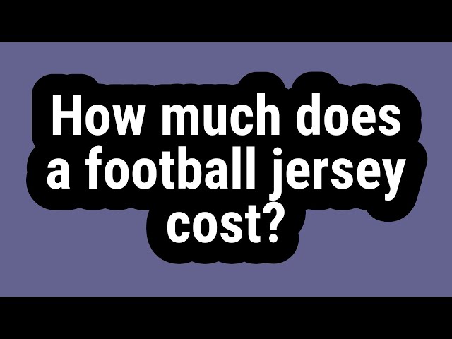 How Much Do NFL Uniforms Cost?
