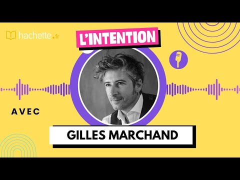 Vidéo de Gilles Marchand