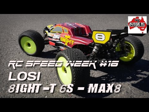 RC SPEED WEEK #16 - LOSI 8ight T with MAX8 Combo - UCOfR0NE5V7IHhMABstt11kA