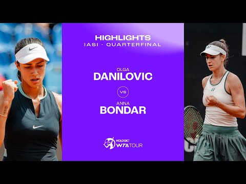 Olga Danilovic vs. Anna Bondar | 2024 Iasi Quarterfinal | WTA Match Highlights