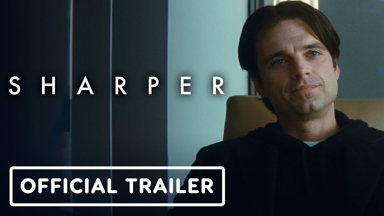 Sharper – Official Trailer (2023) Sebastian Stan, Julianne Moore
