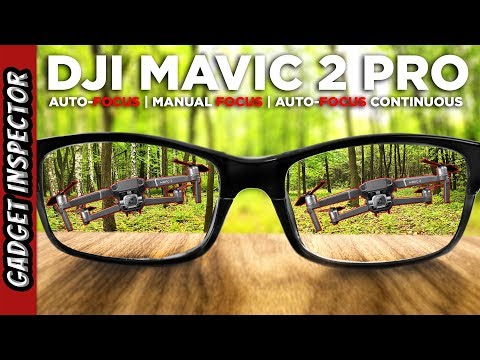 DJI Mavic 2 Pro Autofocus Manual Focus & Auto Focus Continuous Testing - UCMFvn0Rcm5H7B2SGnt5biQw