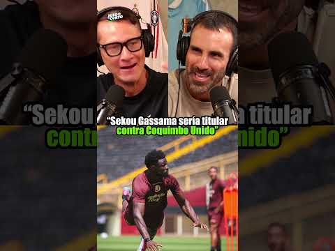 "SEKOU GASSAMA SERÁ TITULAR EN LA U VS COQUIMBO UNIDO" | #juegoencorto