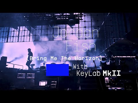 Jordan Fish (Bring Me The Horizon) | Becoming Post Human with KeyLab MkII