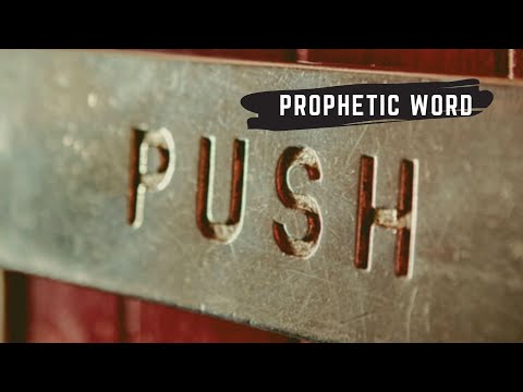 Prophetic Flow - PUSH Anointing