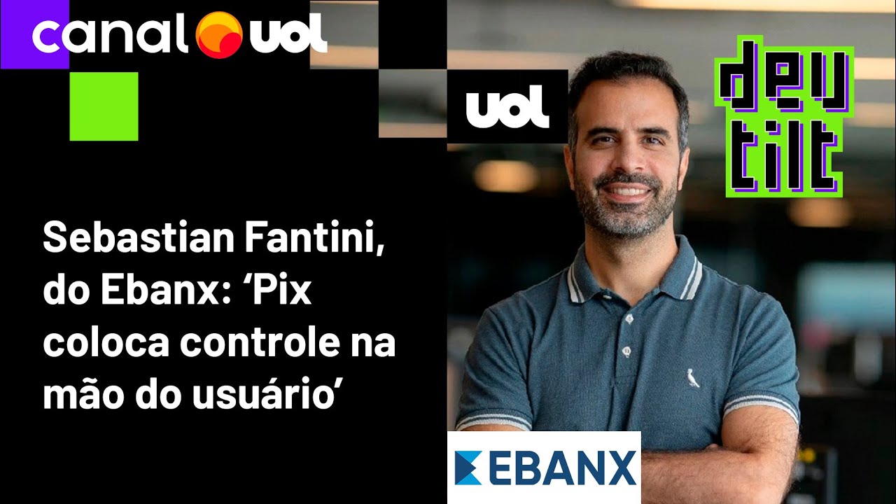 Por que o Pix é amado no Brasil irritou Trump e inspira o mundo Sebastian Fantini do Ebanx conta