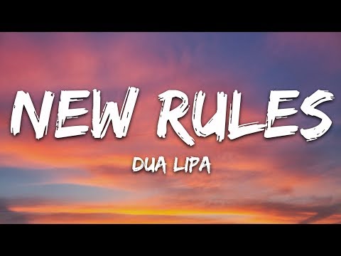 Dua Lipa - New Rules (Lyrics)