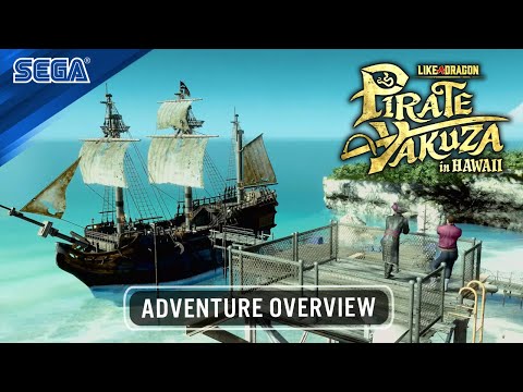 Like a Dragon: Pirate Yakuza in Hawaii | Adventure Overview Trailer