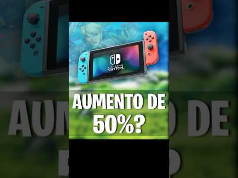 Por que o Nintendo Switch aumentou tanto?