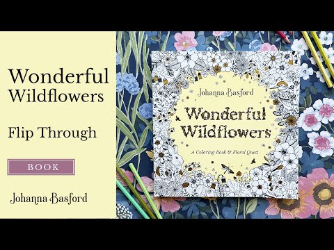WONDERFUL WILDFLOWERS COLOURING BOOK FLIP THROUGH