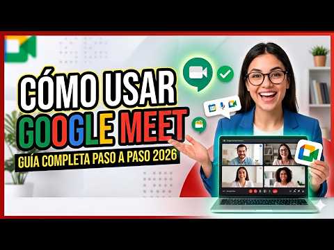Como Usar Google Meet para Reuniones o Clases Virtuales