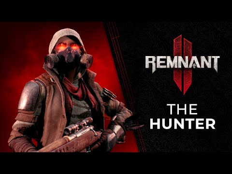Remnant 2 - Hunter Archetype Reveal Trailer