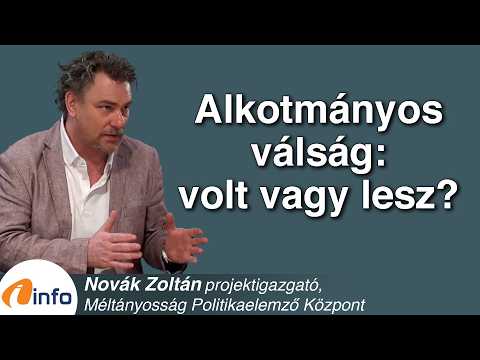 Alkotmányos válság: volt vagy lesz? Novák Zoltán, Inforádió, Aréna