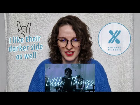 Vidéo Xdinary Heroes 'Little Things   ' MV REACTION