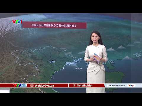 Dự báo thời tiết 18h45 - 17/10/2026 | <strong>Tuần</strong> sau có không khí lạnh về | VTVWDB