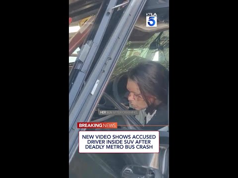 New video shows accused driver inside <strong>SUV</strong> after deadly Metro bus <strong>crash</strong>