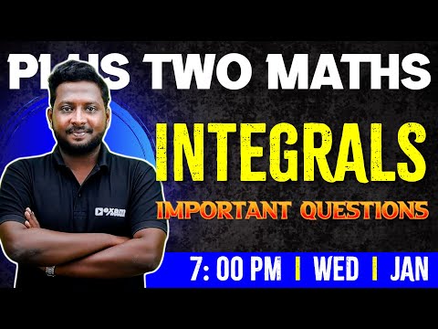 Plus Two Maths | Integrals | Important Questions | Exam Winner Plus Two