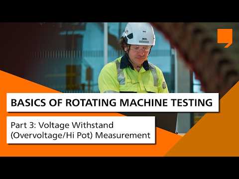 Basics of Rotating Machine Testing #3 | Voltage Withstand (Overvoltage/Hi Pot) Measurement