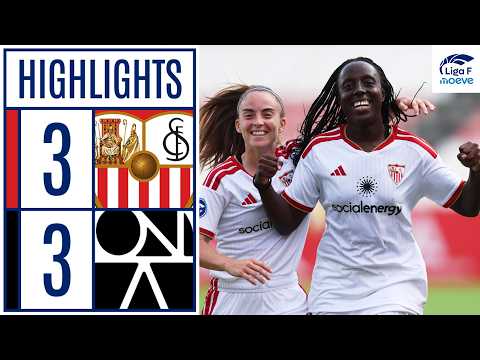 SEVILLA FC 3 - 3 FC BADALONA WOMEN | RESUMEN Liga F Moeve