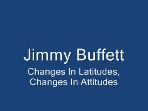 Jimmy Buffett - Changes In Latitudes, Changes In Attitudes