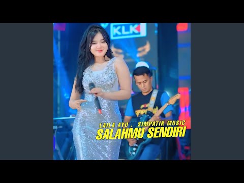 SALAHMU SENDIRI