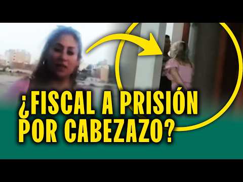 Esto podría pasarle por agredir a policía: Fiscal detenida por meter cabezazo en plena intervención