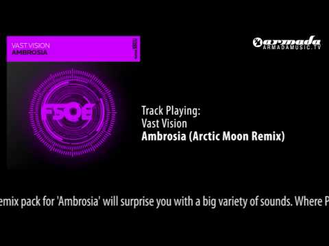 Vast Vision - Ambrosia (Arctic Moon Remix) - UCGZXYc32ri4D0gSLPf2pZXQ