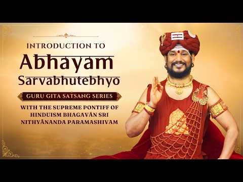 🔴Introduction to | Abhayam Sarvabhutebhyo | Guru Gita Satsang Series | GURUPURNIMA 2026