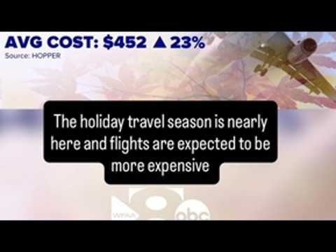 The holiday travel season is nearly here <strong>and</strong> flights are expected to be <strong>more</strong> expensive