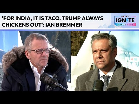 Davos | “TACO - Trump Always Chickens Out”: Ian Bremmer To NDTV At Davos
